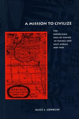 A Mission to Civilize A Mission to Civilize
